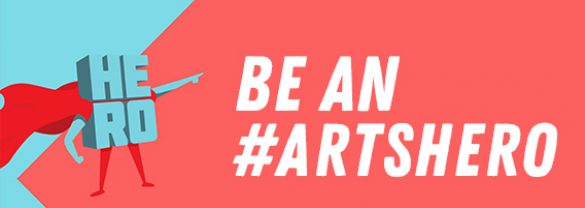 Be An Arts Hero